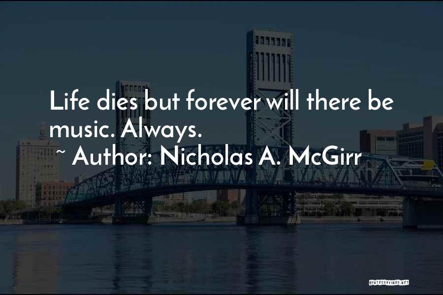 Nicholas A. McGirr Quotes 1354296
