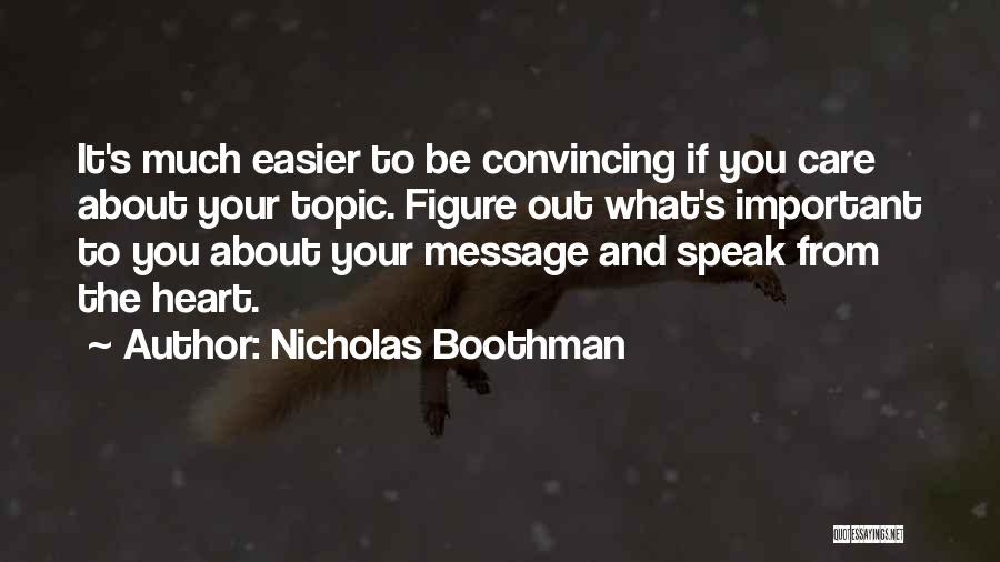 Nicholas Boothman Quotes 390810