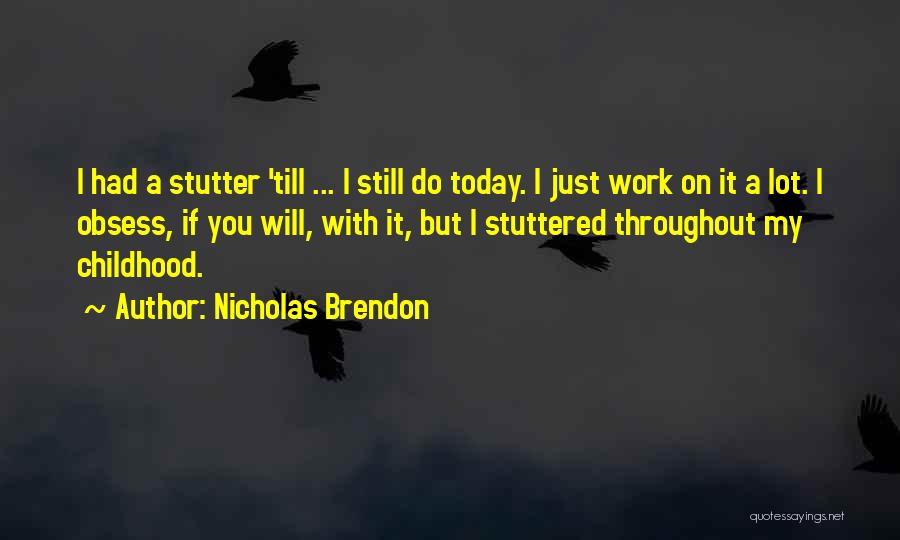 Nicholas Brendon Quotes 533793