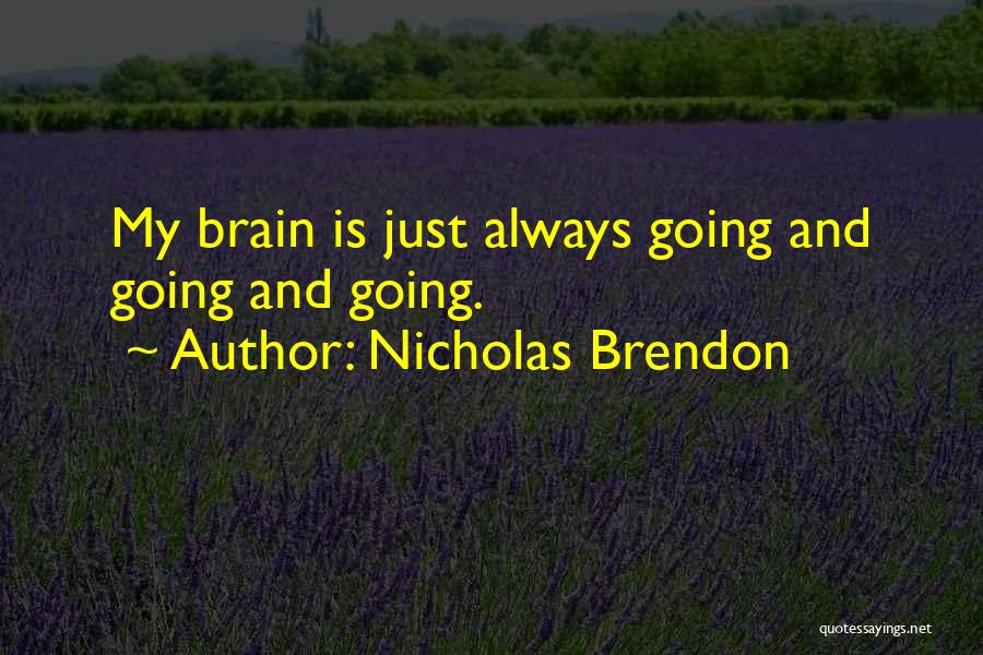 Nicholas Brendon Quotes 746831