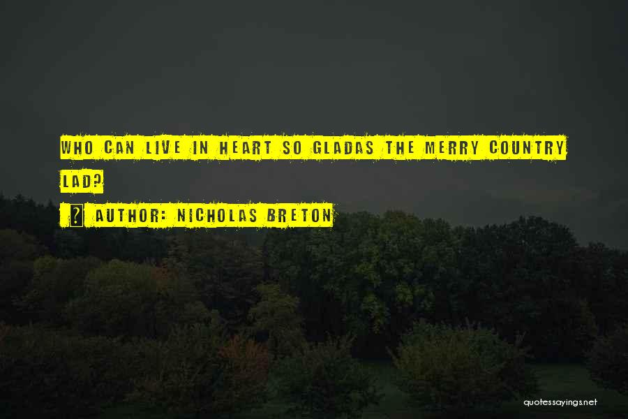 Nicholas Breton Quotes 2062896