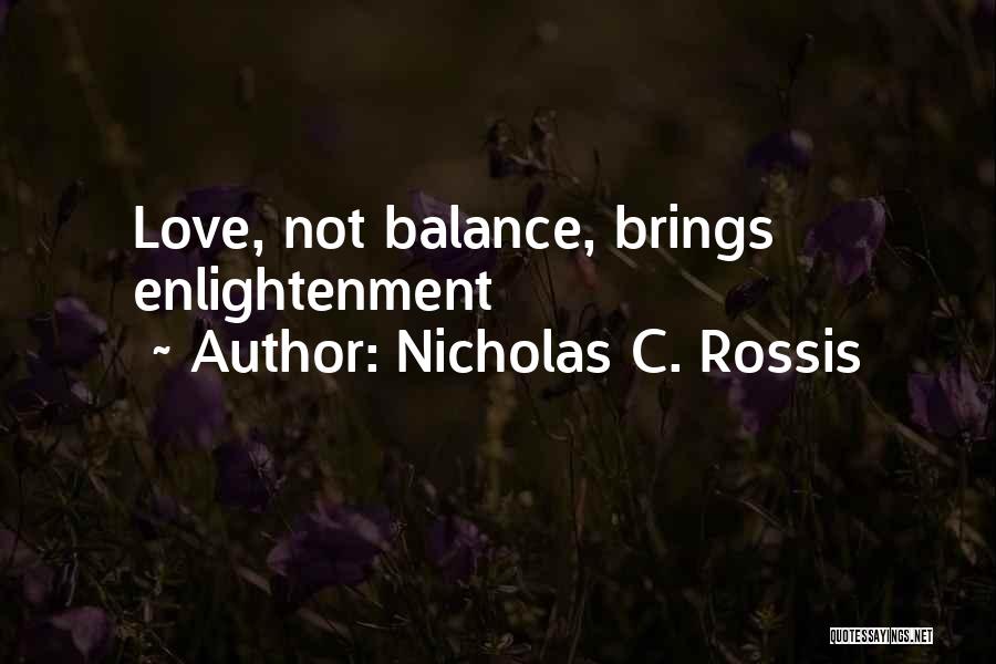Nicholas C. Rossis Quotes 1255547