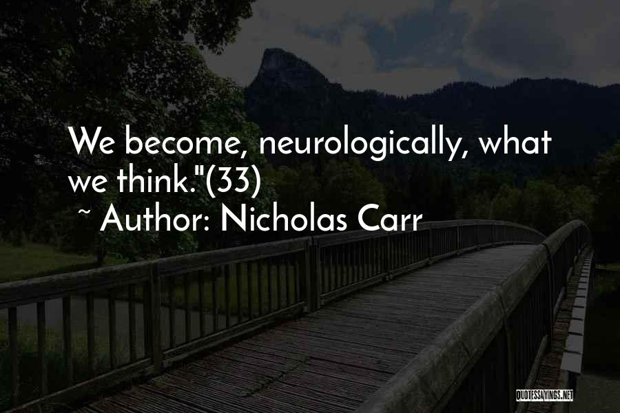 Nicholas Carr Quotes 1453743