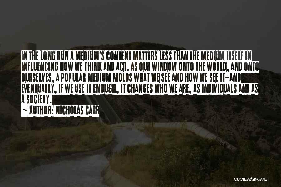 Nicholas Carr Quotes 156447