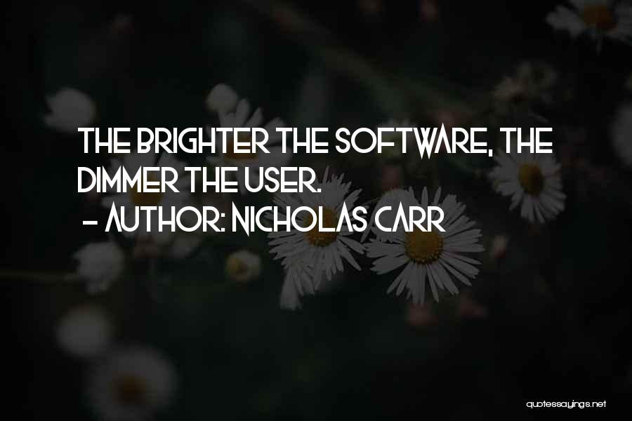 Nicholas Carr Quotes 166525