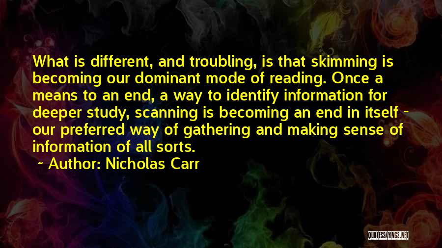 Nicholas Carr Quotes 391762