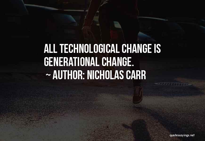 Nicholas Carr Quotes 951627