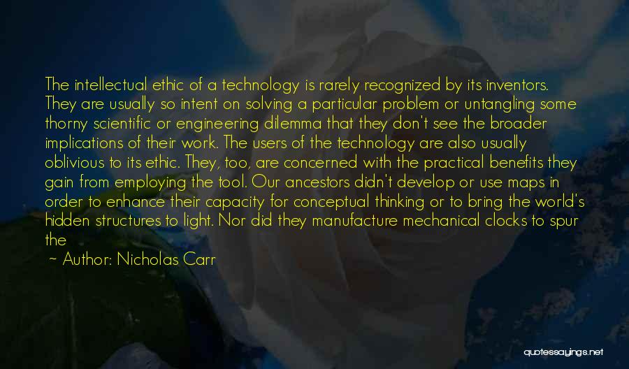 Nicholas Carr Technology Quotes By Nicholas Carr