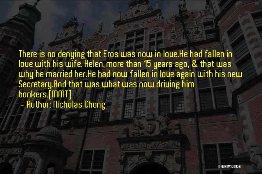 Nicholas Chong Quotes 1489967