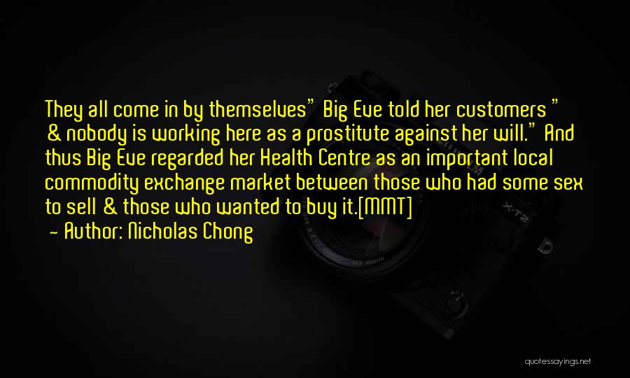 Nicholas Chong Quotes 1641443