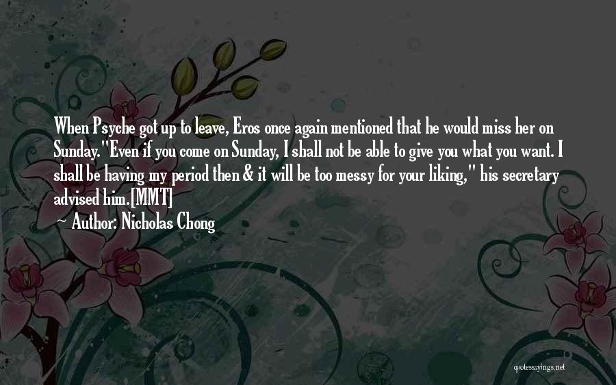 Nicholas Chong Quotes 548146