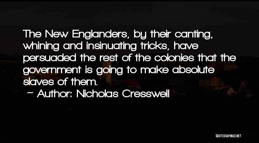 Nicholas Cresswell Quotes 1440122