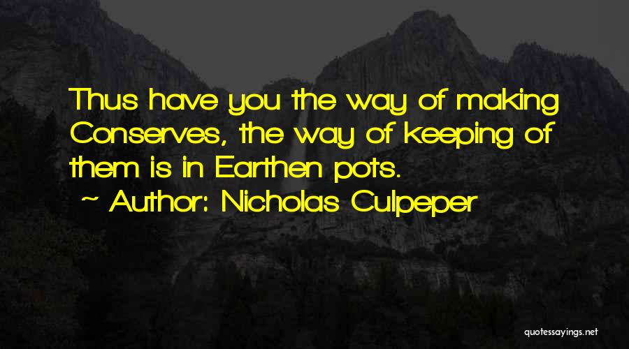 Nicholas Culpeper Quotes 1008539