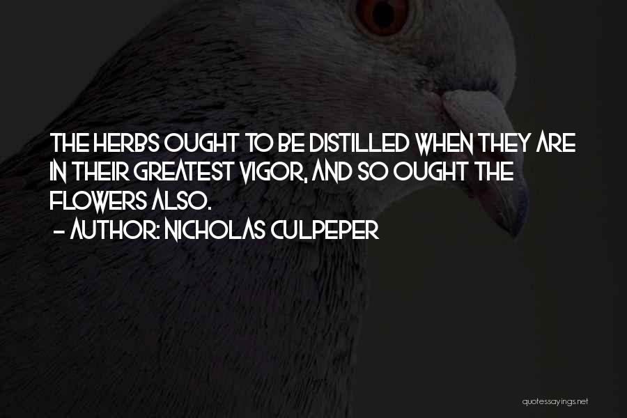 Nicholas Culpeper Quotes 1166610