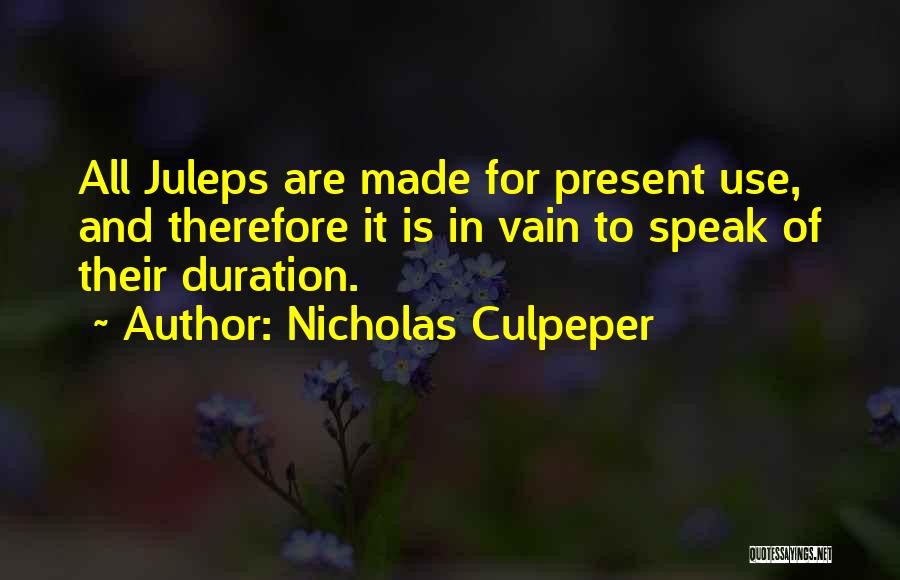 Nicholas Culpeper Quotes 1334575