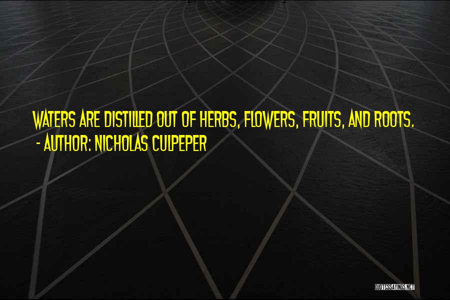 Nicholas Culpeper Quotes 237821