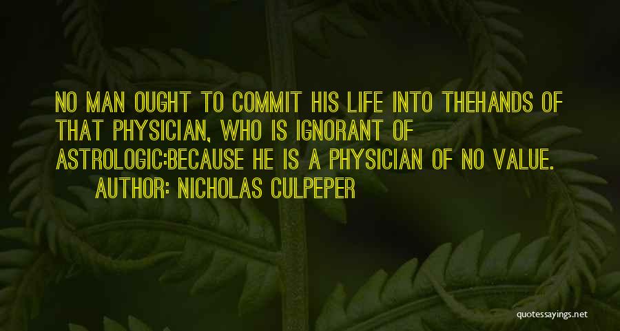 Nicholas Culpeper Quotes 266047