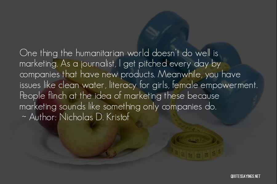 Nicholas D. Kristof Quotes 1009011