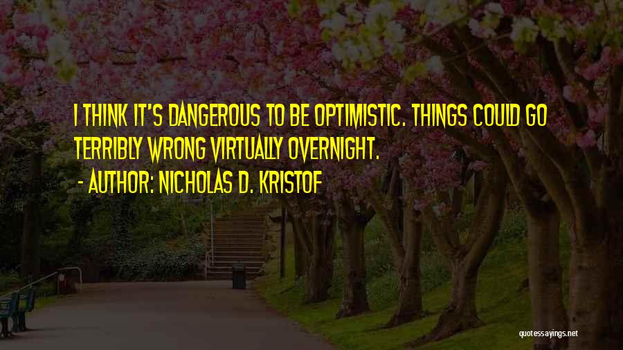 Nicholas D. Kristof Quotes 1946476