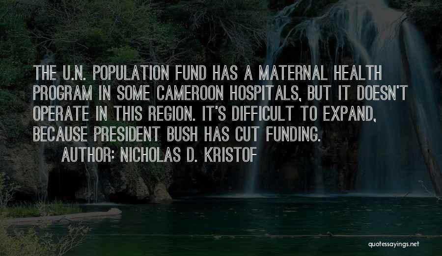 Nicholas D. Kristof Quotes 2074931