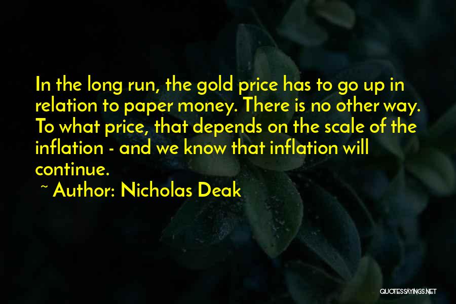 Nicholas Deak Quotes 2235689