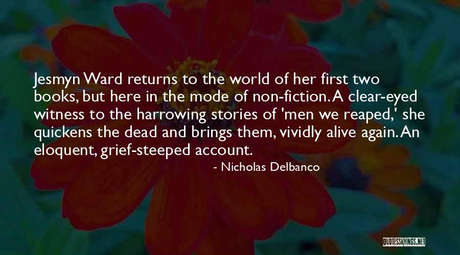 Nicholas Delbanco Quotes 1123620 Nicholas Delbanco Quotes 1123620
