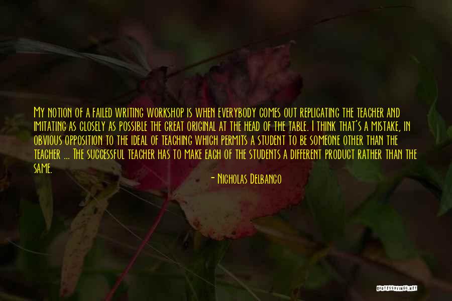 Nicholas Delbanco Quotes 1234475