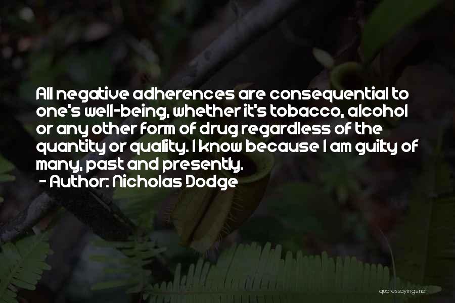 Nicholas Dodge Quotes 355341