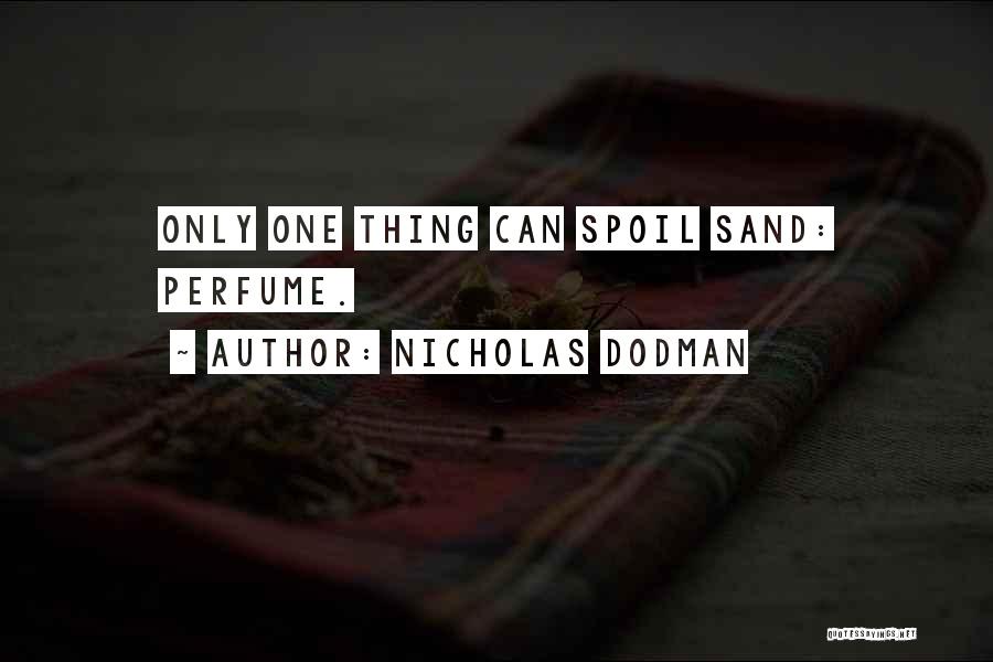 Nicholas Dodman Quotes 161392