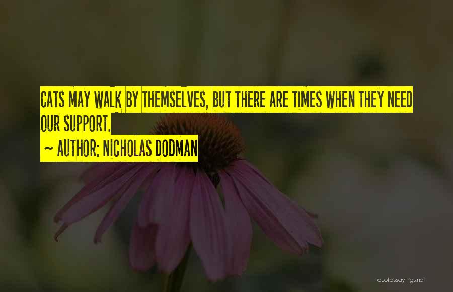 Nicholas Dodman Quotes 1703869