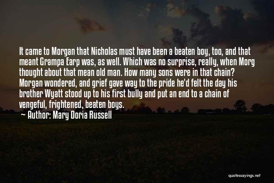 Nicholas Earp Quotes By Mary Doria Russell