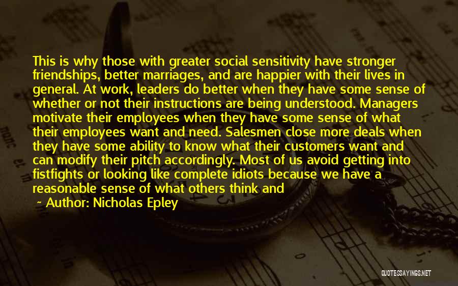 Nicholas Epley Quotes 424063