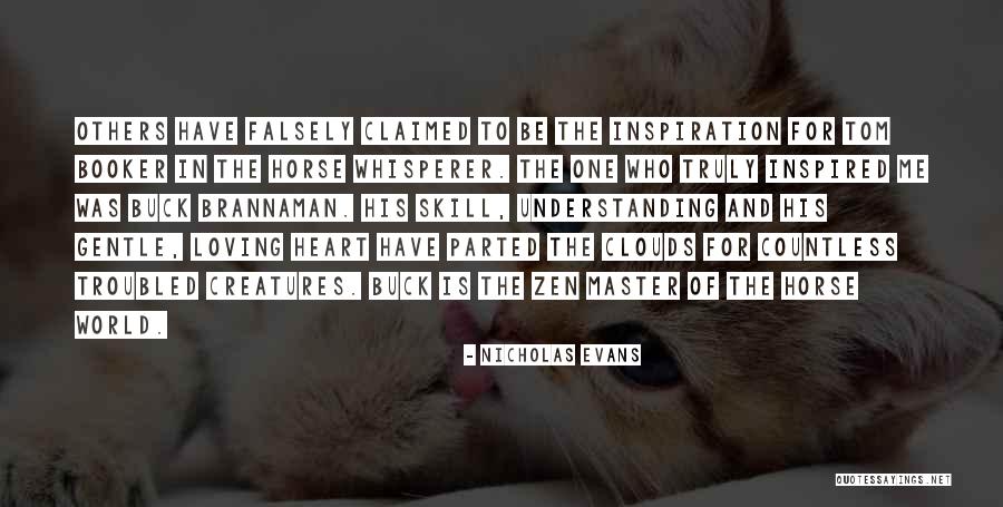 Nicholas Evans Horse Whisperer Quotes By Nicholas Evans Nicholas Evans Horse Whisperer Quotes By Nicholas Evans