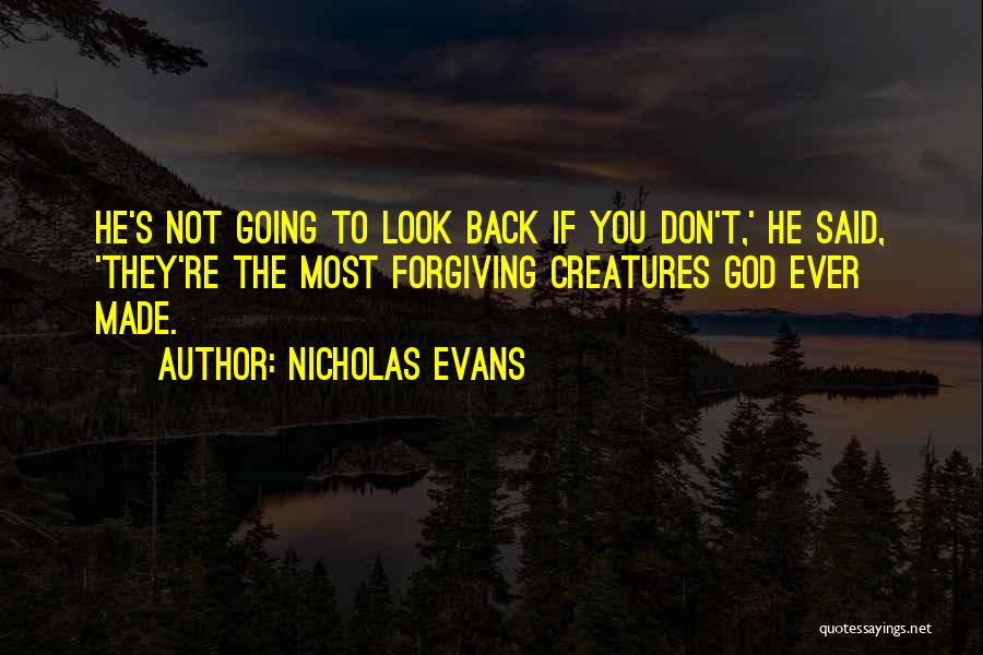 Nicholas Evans Quotes 1413761