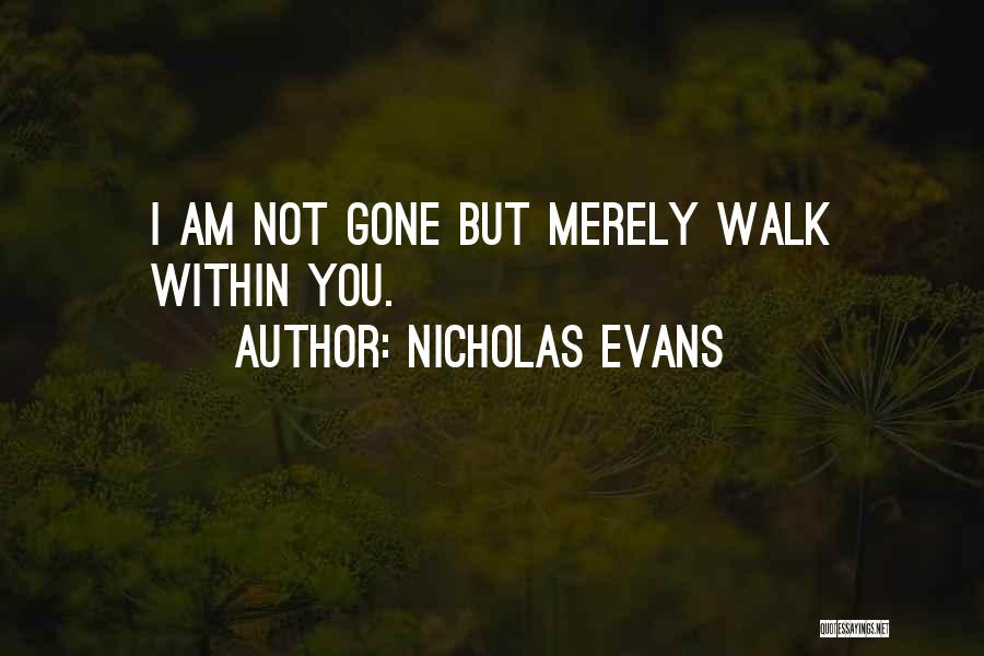 Nicholas Evans Quotes 1753612