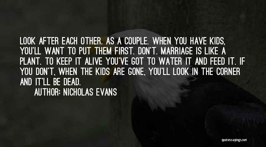 Nicholas Evans Quotes 534652