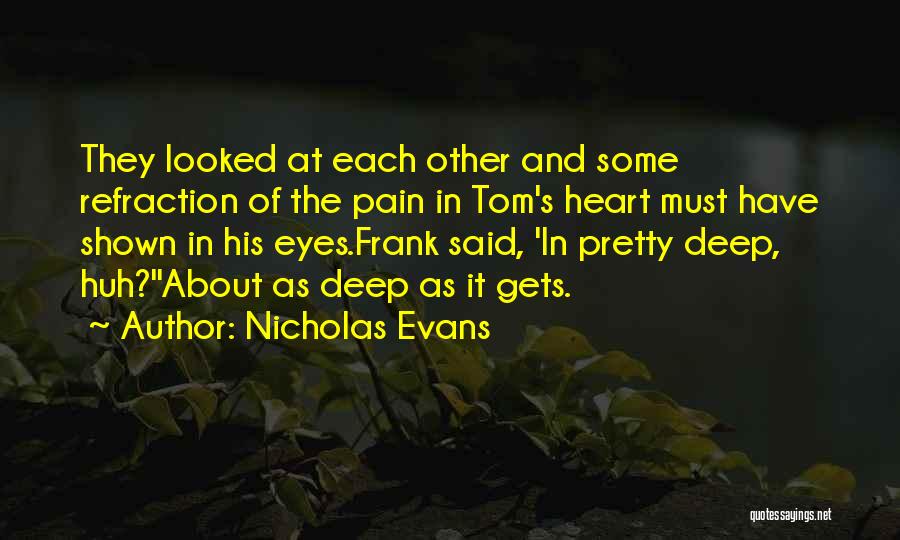 Nicholas Evans Quotes 661195