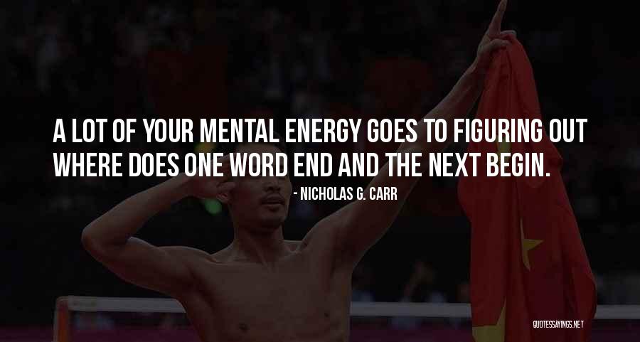 Nicholas G. Carr Quotes 1178722 Nicholas G. Carr Quotes 1178722