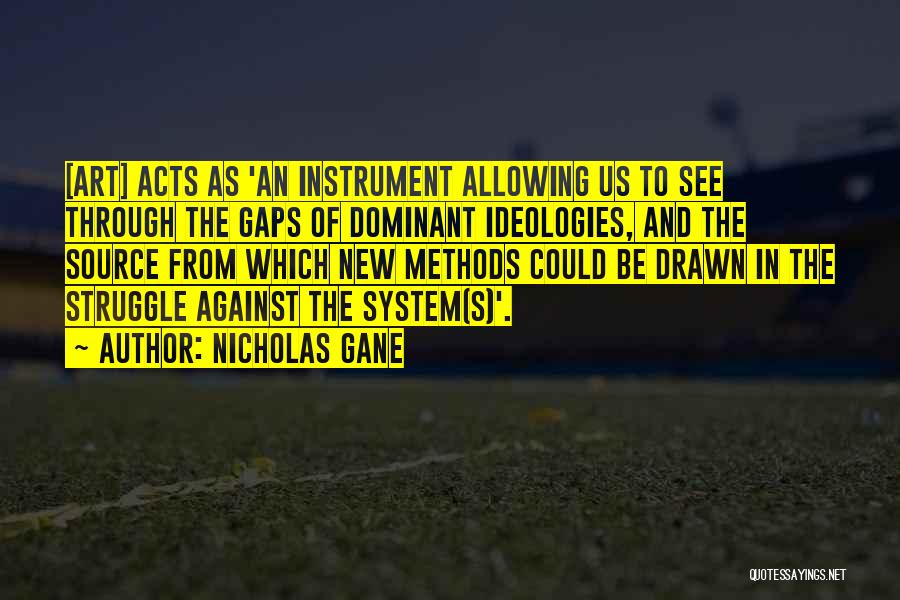 Nicholas Gane Quotes 2244386