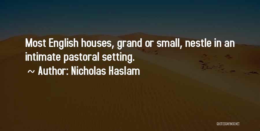 Nicholas Haslam Quotes 1531006