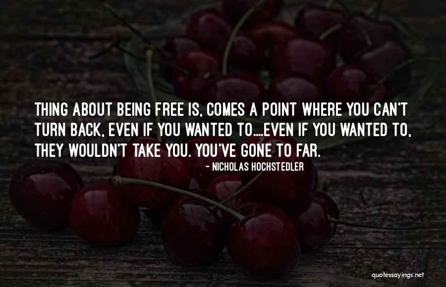 Nicholas Hochstedler Quotes 2009335 Nicholas Hochstedler Quotes 2009335