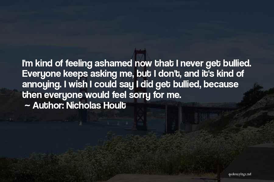 Nicholas Hoult Quotes 408260