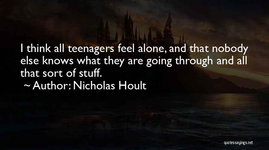 Nicholas Hoult Quotes 474962