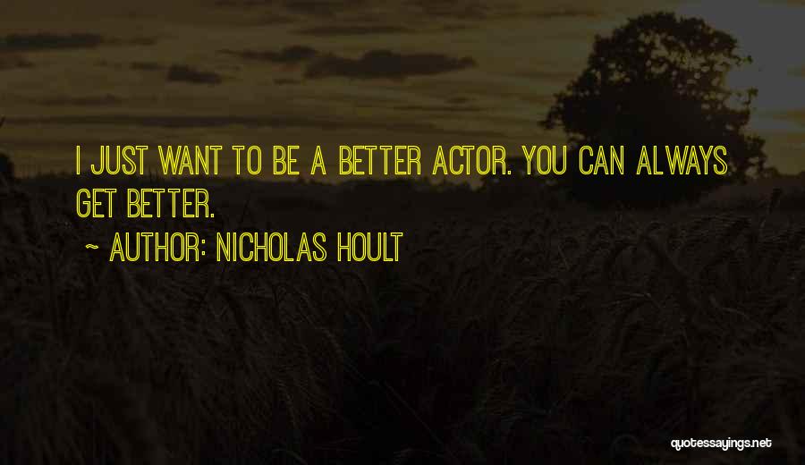 Nicholas Hoult Quotes 726495