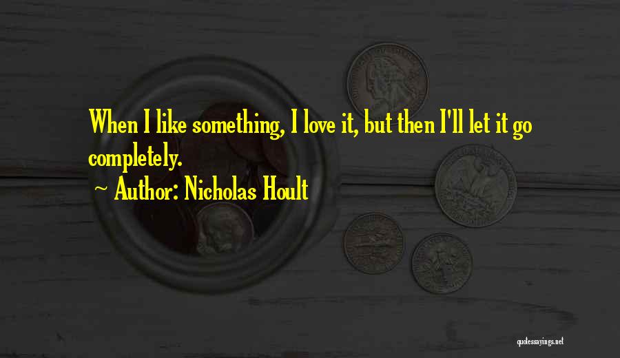 Nicholas Hoult Quotes 730797