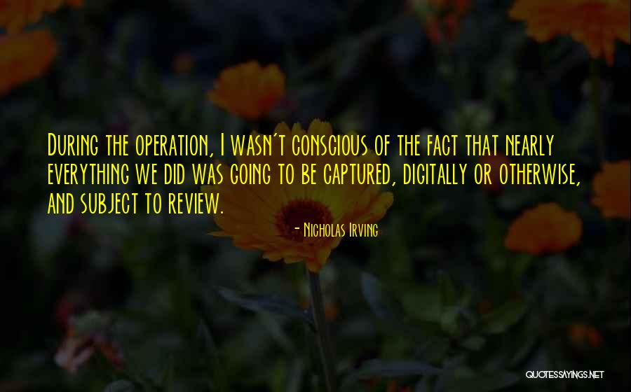 Nicholas Irving Quotes 678285 Nicholas Irving Quotes 678285