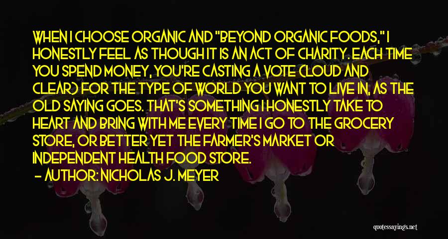 Nicholas J. Meyer Quotes 1405788