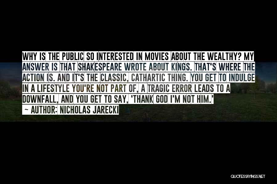 Nicholas Jarecki Quotes 1562110