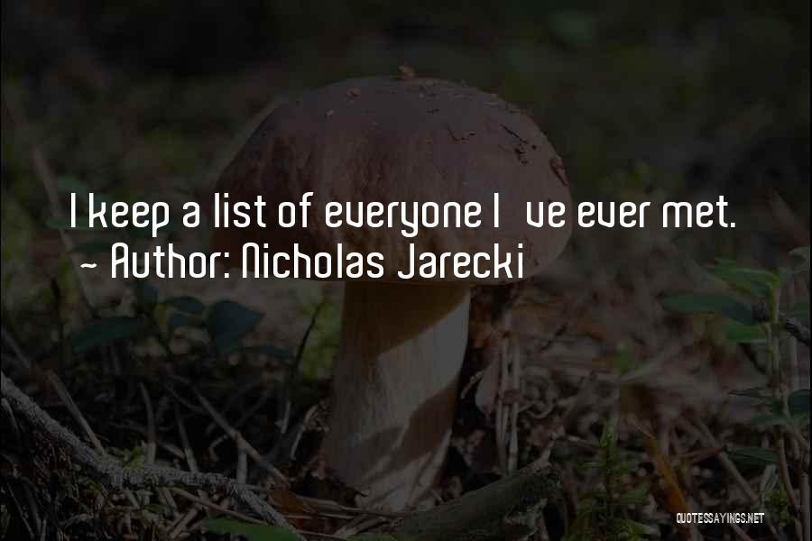 Nicholas Jarecki Quotes 767360