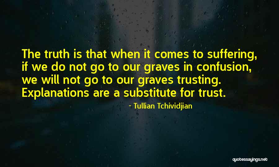 Nicholas Katzenbach Quotes By Tullian Tchividjian Nicholas Katzenbach Quotes By Tullian Tchividjian